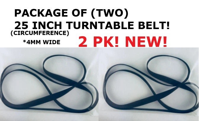 2 PACK 25 INCH TURNTABLE BELT 4MM WIDE – NEW – (SAME DAY SHIPPING)