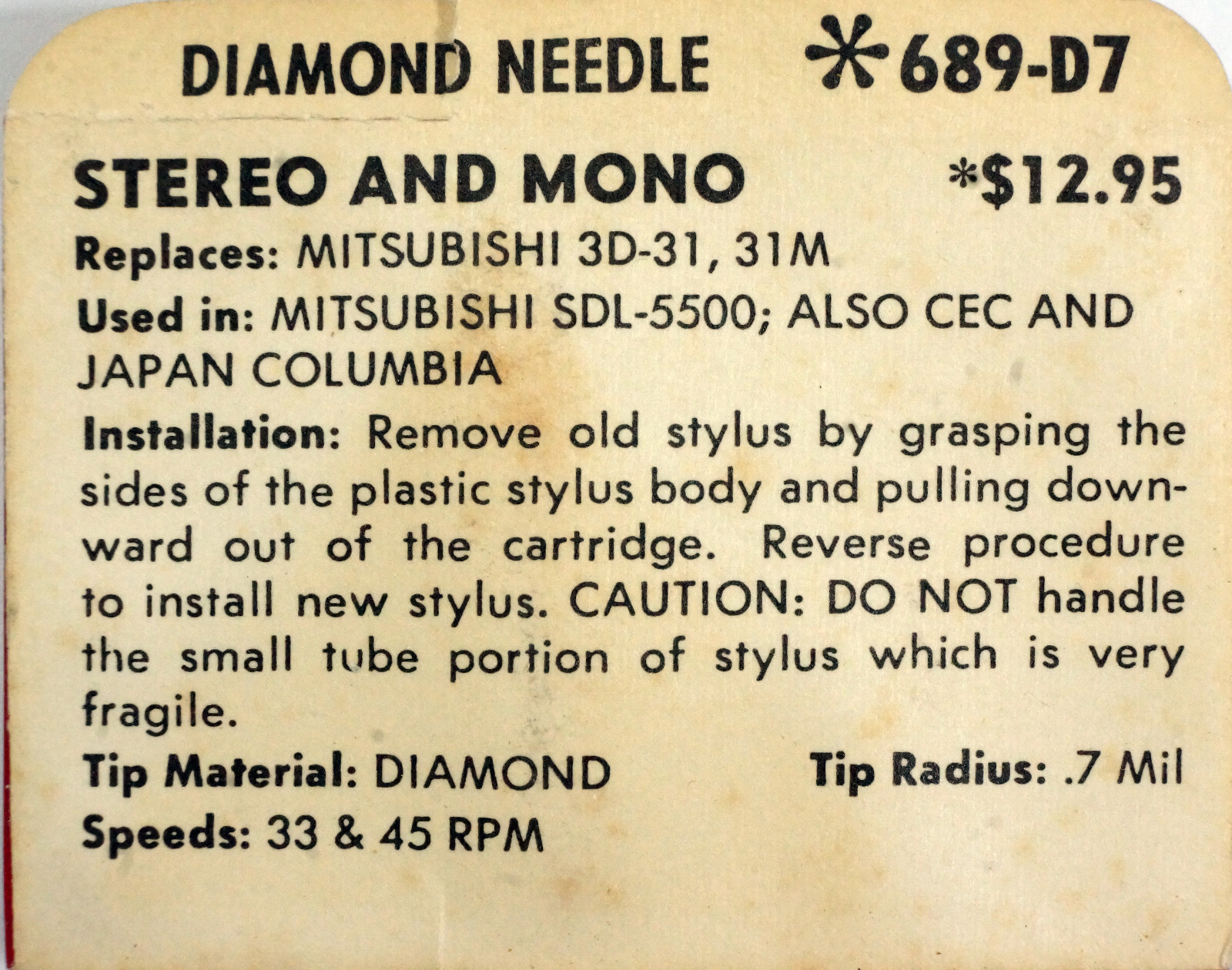 NOS Superb 689-D7 Diamond Needle for MITSUBISHI 3D-31 31M SDL-5500 CEC