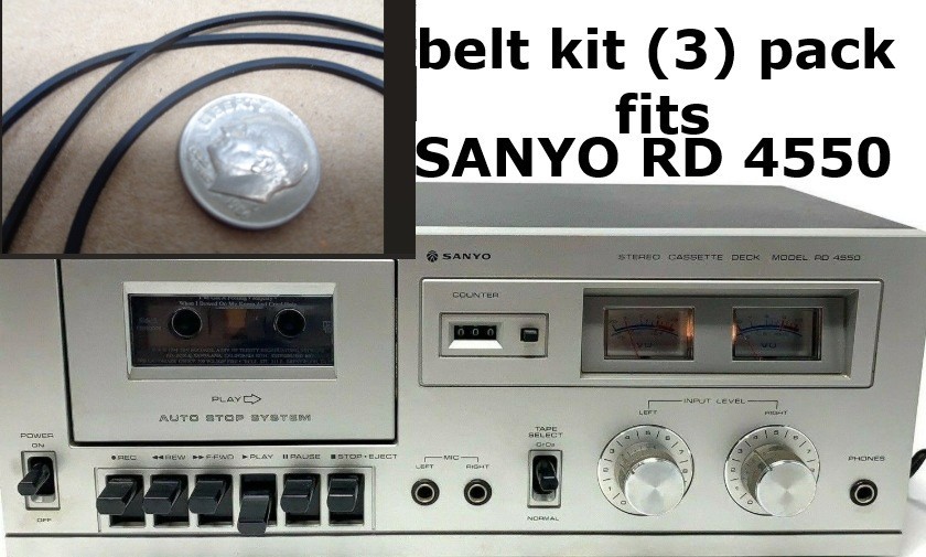 3 PC BELT KIT FITS SANYO RD 4550 CASSETTE PLAYER (3 NEW BELTS)
